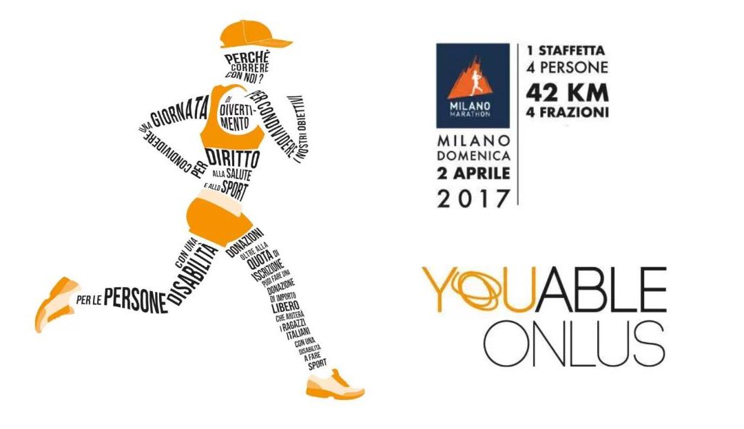Milano Marathon 2017 con YouAble Onlus